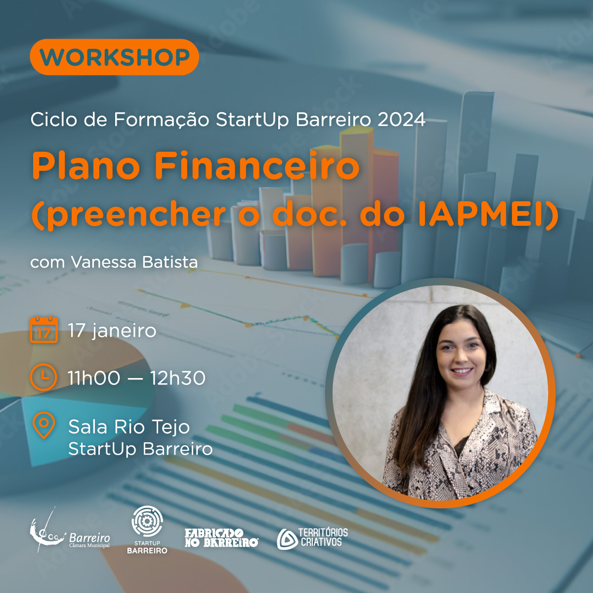 Cartaz do workshop "Plano Financeiro (preencher o doc. do IAPMEI)", com Vanessa Batista, no dia 17 de janeiro de 2024, na StartUp Barreiro